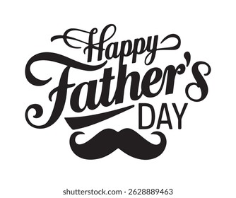black and white father's day typography with mustache illustration