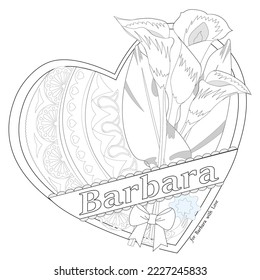 Black and white flower decoration with name Barbara, heart frame. Coloring book page. Vector illustration.