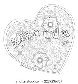 Black and white flower decoration with name Amanda, heart frame. Coloring book page. Vector illustration.