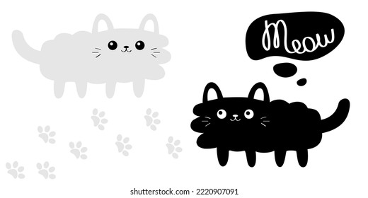Black white fluffy cat set looking up to meow lettering text. Think talk speech bubble. Paw print. Cute cartoon character. Kawaii animal. Love Greeting card. Flat design style. White background Vector