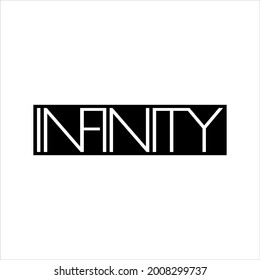 Black and white font composition. Suitable for background on a website, postcard, poster, logo or print on a t-shirt. INFINITY. Sticker EPS 10