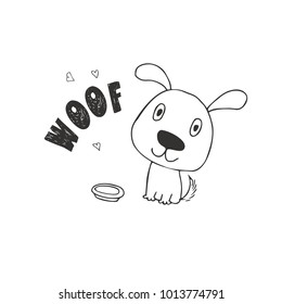 Black and white gift card with a funny cute little puppy sitting near a bowl of food, and a lettering of Woof. Vector illustration, hand-drawn composition on a white background.