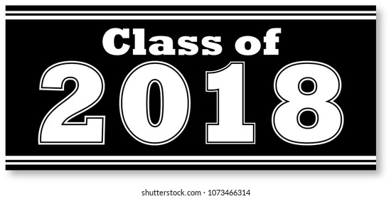  Black and White Graduating Class of 2018 Banner