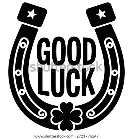 Black and white graphic featuring two horseshoes framing the words 'GOOD LUCK' with a four-leaf clover at the bottom center, symbolizing fortune and positivity.