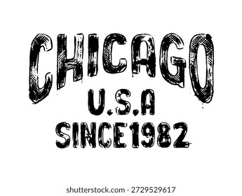 Design de tipografia grunge em preto e branco com texto 'Chicago U.S.A Desde 1982'. Textura aflita lettering adequado para impressões de t-shirt, vestuário, cartazes e moda de streetwear urbano.