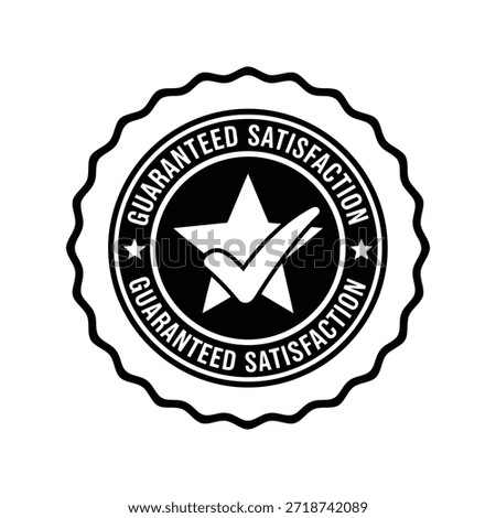 Black and white guaranteed satisfaction badge Vector