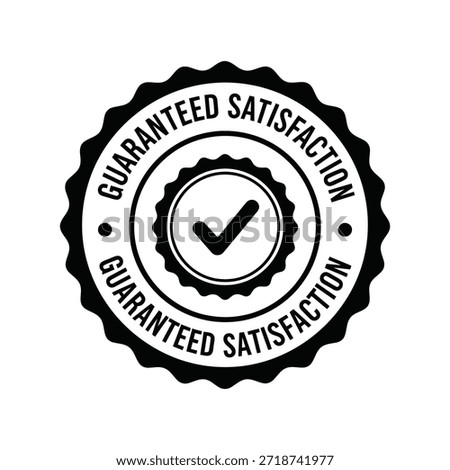 Black and white guaranteed satisfaction seal Vector