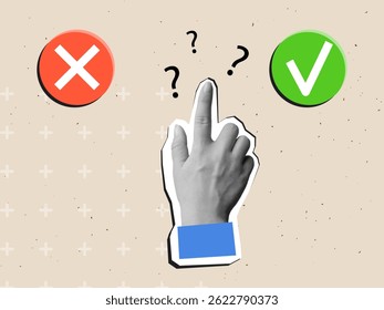 Mão em preto e branco entre os botões de marca de seleção e cruz. O conceito de escolha. Estilo de colagem moderno. Ilustração vetorial
