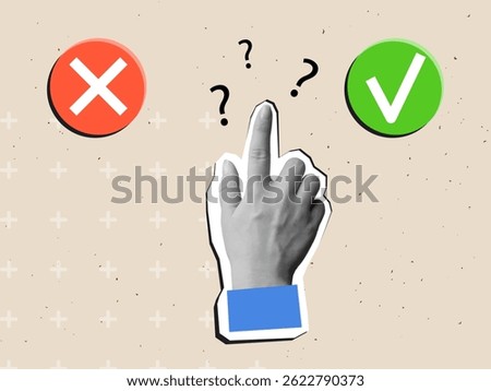 Black and white hand between the cross and checkmark buttons. The concept of choice. Modern collage style. Vector illustration