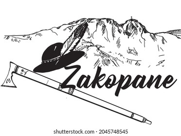 Black and white hand drawing showing the inscription Zakopane and the mountains, a highlander ciupaga and a hat. svg