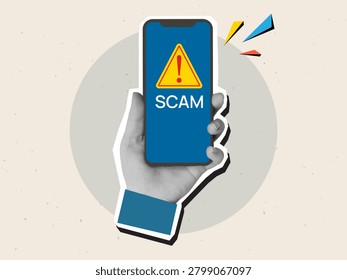 Black and white hand holding a phone with warning icon with exclamation mark and inscription Scam on screen. Concept of fraudulent phone calls. Modern collage style. Vector illustration