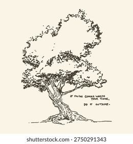 Black and white hand-drawn illustration of a tree with a motivational quote on time management, perfect for productivity and self-improvement content.
