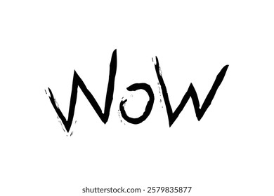 A black and white hand-drawn Wow text with a rough brushstroke texture, symbolizing surprise, excitement, and amazement. 