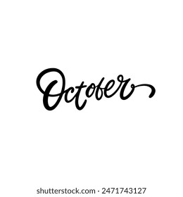 Black and white handwritten calligraphy spelling the word October, with elegant curves and a modern style.