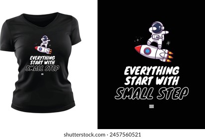 Black White Illustrated Astronaut Tshirt, typography t-shirt design, motivational tshirt design