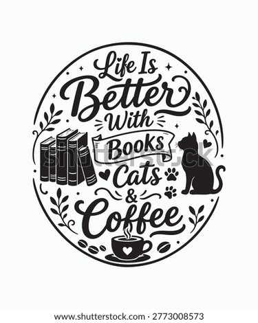 Black and white illustration of books cat coffee cup and text vector.