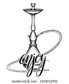 Black and white illustration of hookah with hatching and Enjoy hand drawn lettering. Brush calligraphy. Vector engraving element for menu, cards and your design.