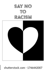 Black and white illustration of love shape and say no to racism quote