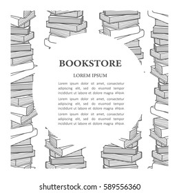 Black and white illustration with pile of books and text. Collection of books, hand drawn backdrop. Bookstore, poster design. Decorative background, good for printing 