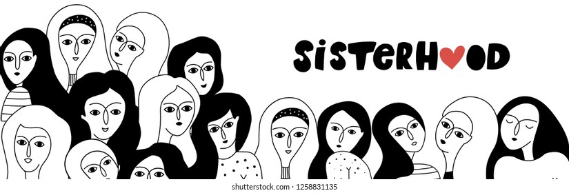 Black and white illustration with women faces. International Women's Day. Sisterhood. Feminism. Vector templates for card, poster and flyer.