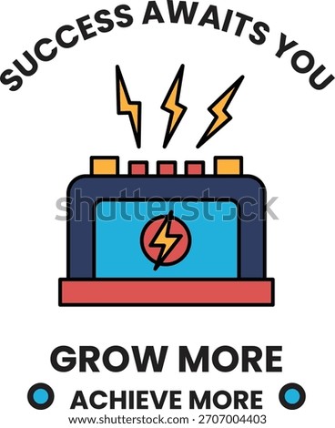 A black and white image of a battery with the words "success awaits you" written above it