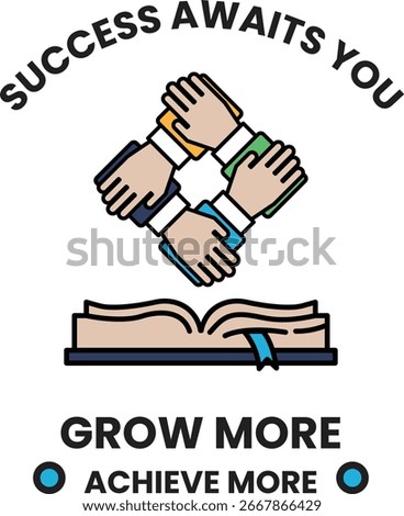 A black and white image of four hands holding hands in a square. The words "success awaits you" are written above the image