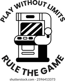 A black and white image of a slot machine with the words "play without limits" written around it