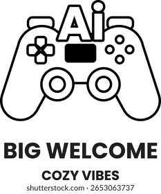 A black and white image of a video game controller with the letters AI on it. The controller is labeled Big Welcome and is associated with the company Cozy Vibes