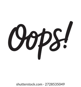 a black and white image with the word oops