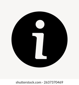 Black and white info icon. Circular info symbol. Simple info design. Minimalist info icon. Basic graphic. Clear representation. User interface icon vector.