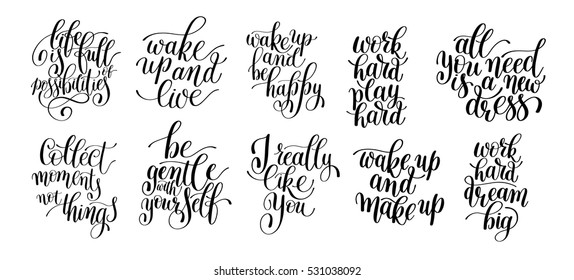 black and white inspirational phrase set, positive lettering composition collection, t-shirt print design, typographic quote poster, calligraphy vector illustration