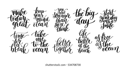 black and white inspirational phrase set, positive lettering composition collection, t-shirt print design, typographic quote poster, calligraphy vector illustration