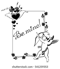 Black and white label with cupid and artistic written text:"Be mine!". Vector clip art.