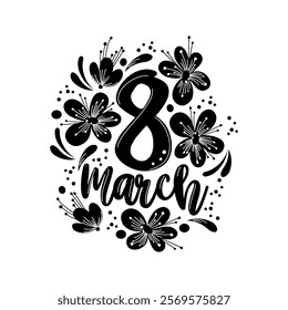 black and white lettering on March 8th with flowers isolated on a white background. stock vector illustration. EPS 10.