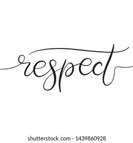 Black and white lettering vector illustration with calligraphy style word respect. Handwritten text for fabric print, logo, poster, card. EPS10