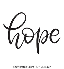 Black and white lettering vector illustration with calligraphy style word hope. Handwritten text for fabric print, logo, poster, card. EPS10