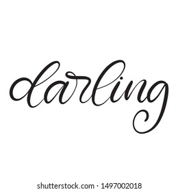 Black and white lettering vector illustration with calligraphy style word darling. Handwritten text for fabric print, logo, poster, card. EPS10