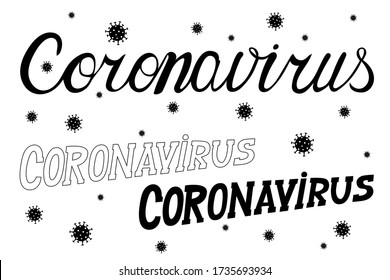 Black and white letters on the subject of a warning about coronavirus. Development of a concept of protection against a viral epidemic. Lettering