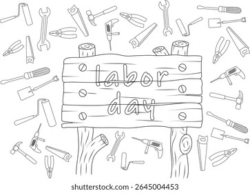 Black and white line drawing illustration for Labor Day with a sign and various work tools.