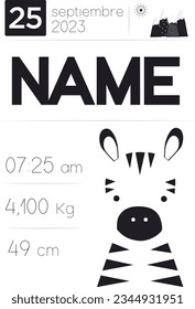 Black and white minimalist newborn poster. With vector illustration of a zebra. Day and time of birth, weight, height and name.