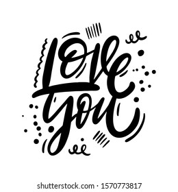 Black and white modern calligraphy text phrase Love You isolated on white background