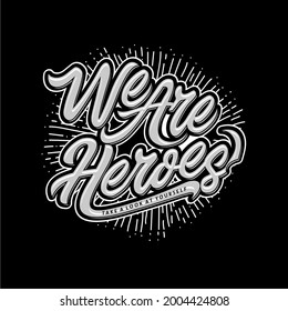 Black And White Motivational Custom Lettering Typography T-shirt Design Illustration