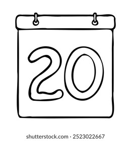 Black and white outline calendar icon. Hand drawn date icon image. Icon concept. Calendar icon at 20th date. Fun and cute creative design. Perfect for kids themed design, business concept.