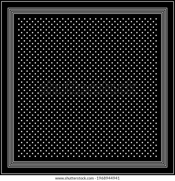 Black white polka dot silk scarf design.\
Monochrome simple geometric spot pattern with multiple border lines\
for spring autumn bandana, handkerchief, shawl, hijab. Elegant\
fashion textile print.