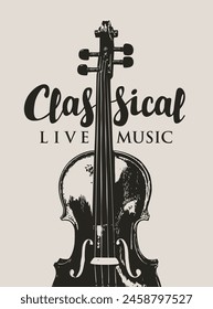 Black and white Poster of a classical live music concert. Vector banner, flyer, invitation, ticket or advertising banner with violin