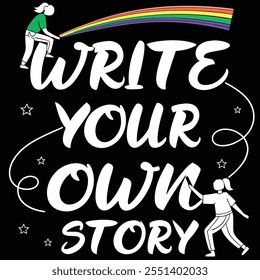 a black and white poster with a pencil and the words  write your own story, 