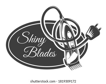 Black and white poster. Shiny blades. Barbershop concept. Electric razor inside black oval. Vintage illustration for signboard, label, sticker, poster, print for clothes, logo, advertisement, template