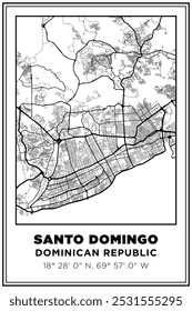 Imprimible en blanco y negro Street map art Santo Domingo ciudad, República Dominicana. Póster de viaje con coordenadas, diseño de póster, arte moderno de la pared del cartel Decoración del hogar listo para imprimir