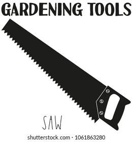 Black and white saw silhouette. Garden tool vector illustration gift card certificate sticker, badge, sign, stamp, logo, label, icon, poster, patch, banner invitation