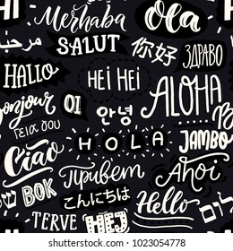 Black and white seamless pattern. International multicultural communication. Word hello in different languages of the world. Monochrome texture for hostel wallpaper, language camps and schools